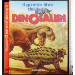 Il grande libro dei dinosauri