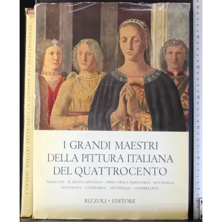 I grandi maestri della pittura italiana del quattrocento