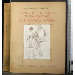 Anche il più furbo ci può cascare. La fidanzata povera