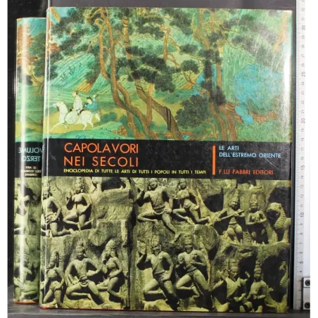 Capolavori nei secoli 3. Le arti dell'estremo oriente