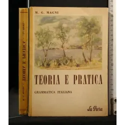 TEORIA E PRATICA GRAMMATICA ITALIANA