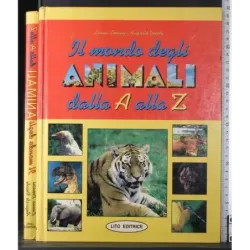 Il mondo degli animali dalla A alla Z