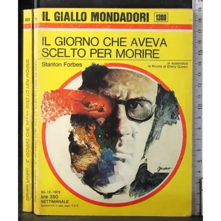 Il giorno che aveva scelto per morire