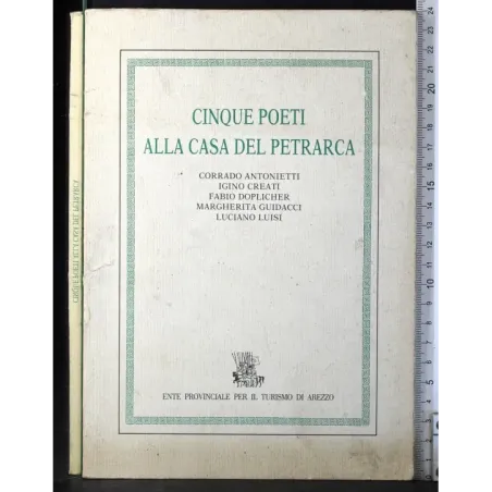 Cinque poeti alla casa del Petrarca