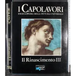 I Capolavori V. Il Rinascimento III