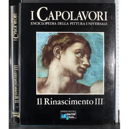 I Capolavori V. Il Rinascimento III
