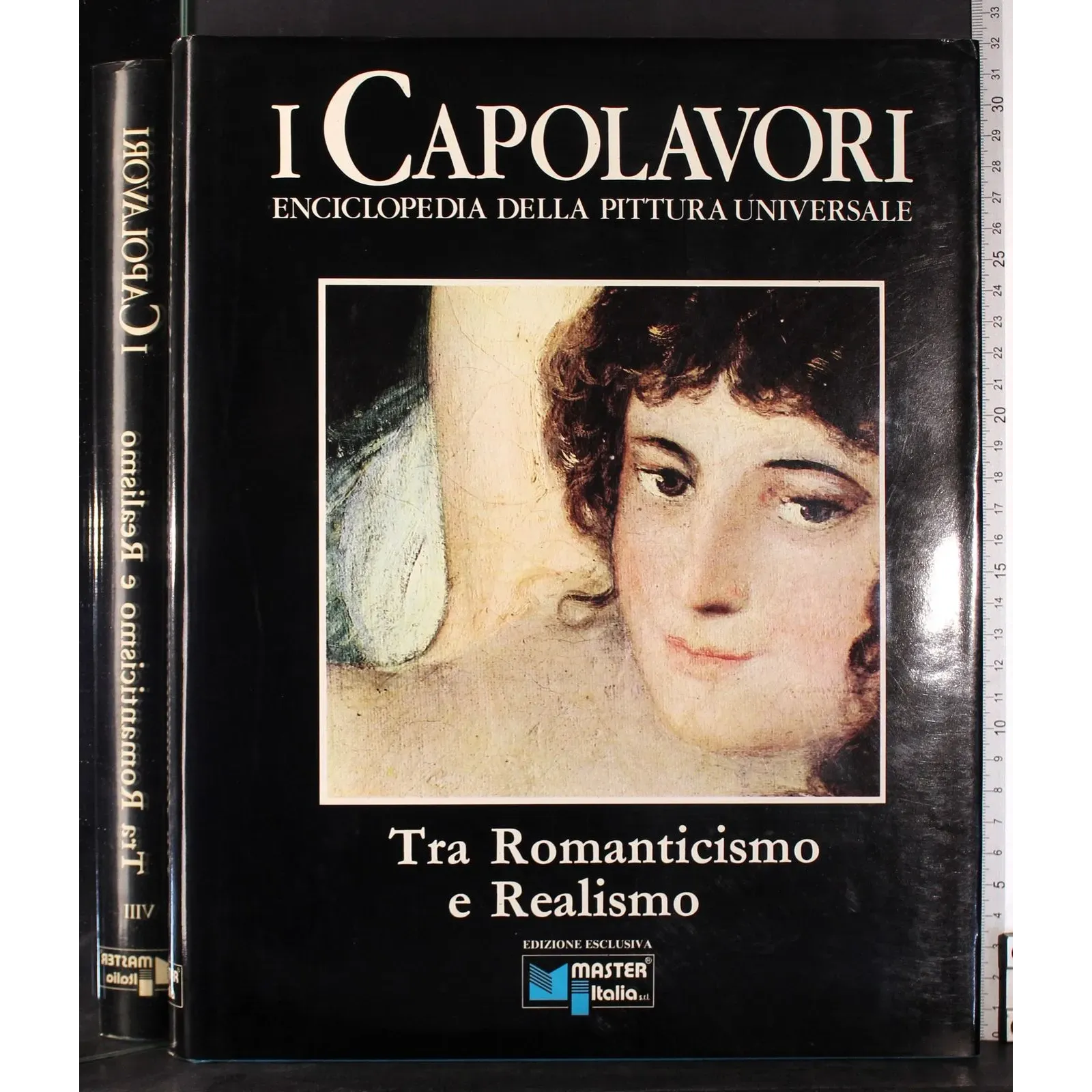 I Capolavori VIII. Tra Romanticismo e Realismo