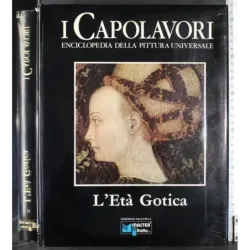 I Capolavori II. L'età gotica