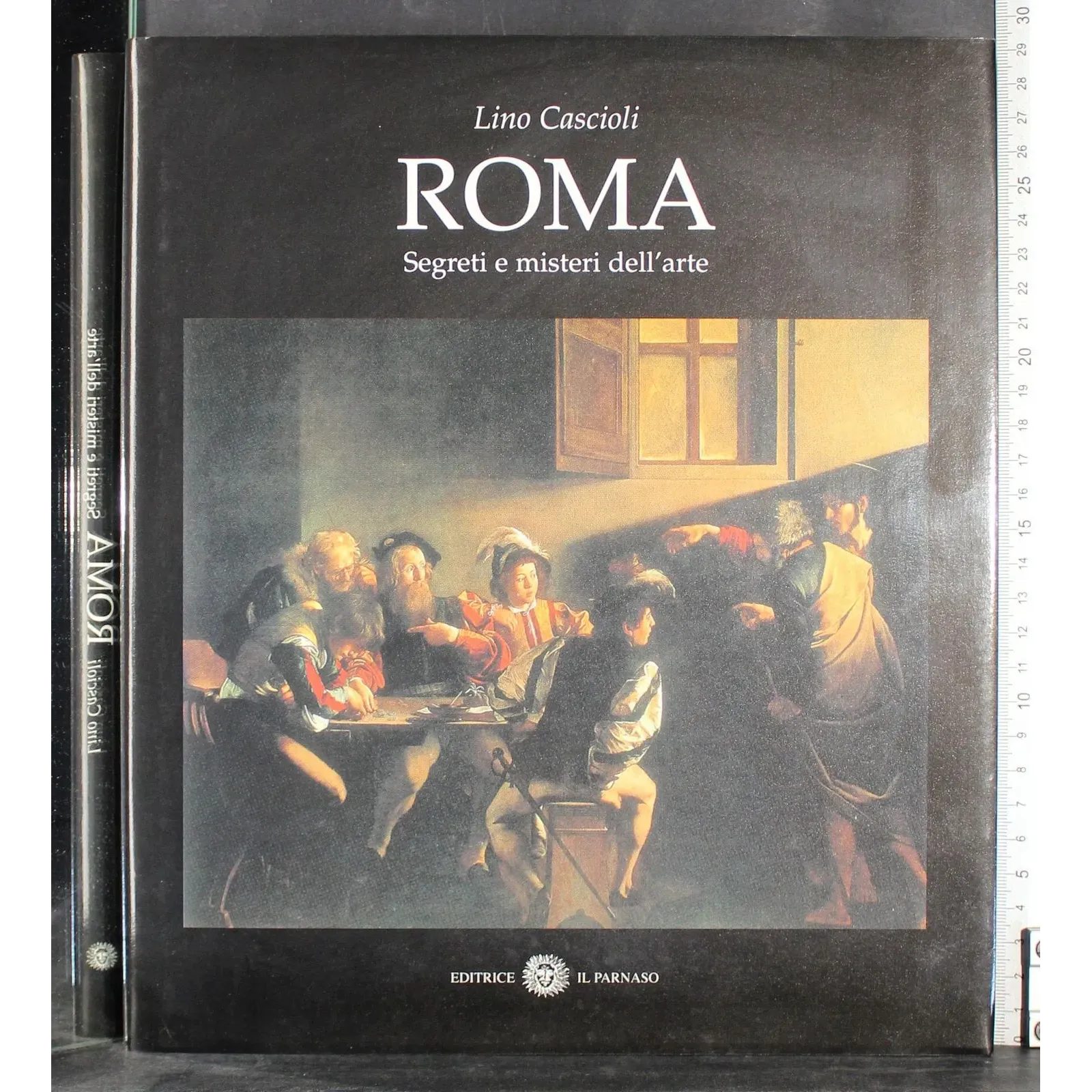 Roma. Segreti e misteri dell'arte
