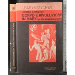 Uomo & società. Corpo e rivoluzione in Marx