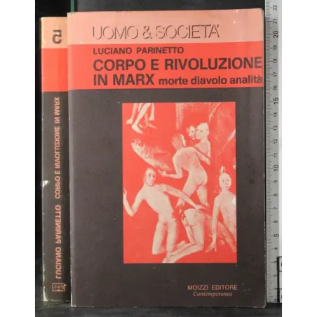 Uomo & società. Corpo e rivoluzione in Marx