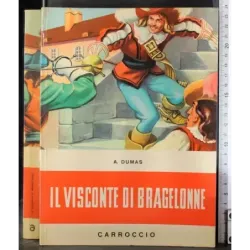 Il visconte di bragelonne