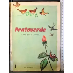 Pratoverde. Libro per le vacanze