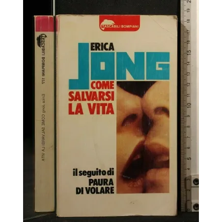 COME SALVARSI LA VITA