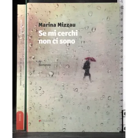 Se mi cerchi non ci sono