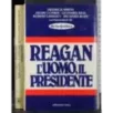 Regan l'uomo e il presidente