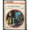 I topo meccanici