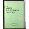 La verità sui testimoni di geova