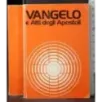 Vangelo e Atti degli Apostoli