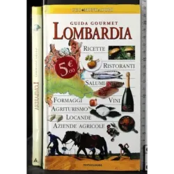 Guida gourmet. Lombardia