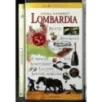 Guida gourmet. Lombardia