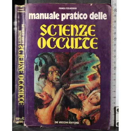 Manuale pratico delle Scienze occulte