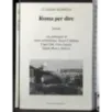 Roma per dire