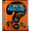 Il libro del come quando dove perché. 4 Volumi