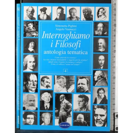 Interroghiamo i filosofi antologia tematica 4