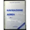 Navigazione aerea. Vol I