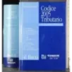 Codice 2005 Tributario. Testi Legislativi