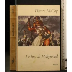 LE LUCI DI HOLLYWOOD