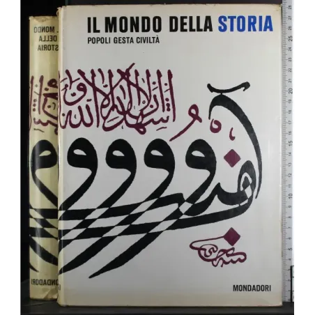 Il mondo della storia. Popoli gesta civiltà