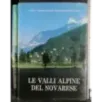 Le valli alpine del novarese