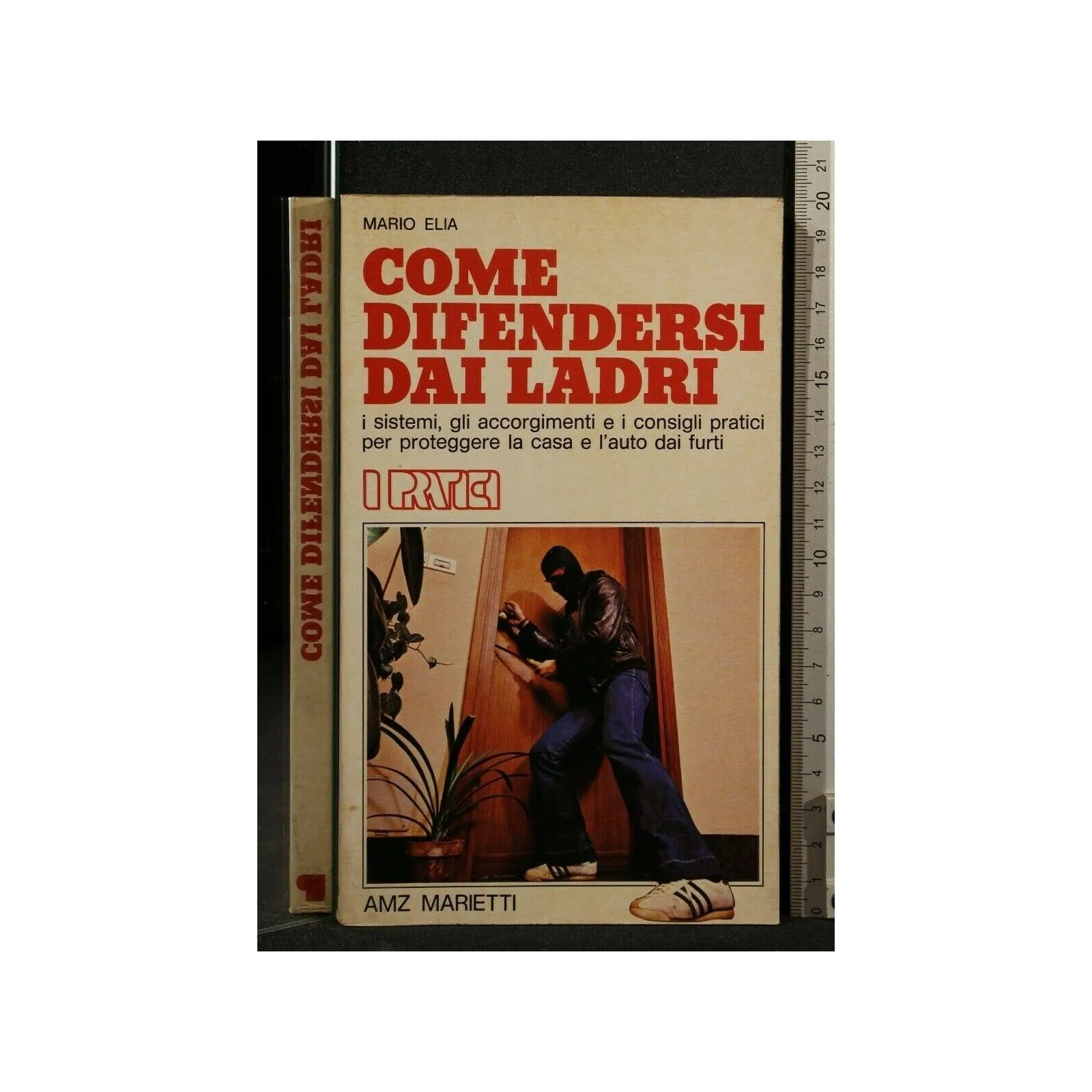 COME DIFENDERSI DAI LADRI