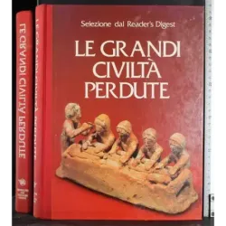 Le grandi civiltà perdute