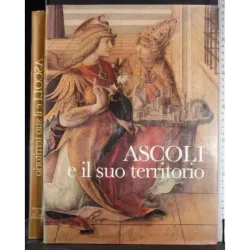 Ascoli e il suo territorio
