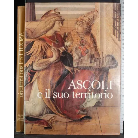 Ascoli e il suo territorio
