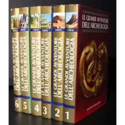 Le grandi avventure dell'archeolgia. 6 Volumi