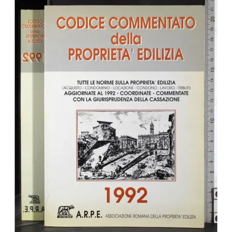 Codice commentato della proprietà edilizia 1992