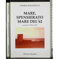 Mare, spensierato mare del 62