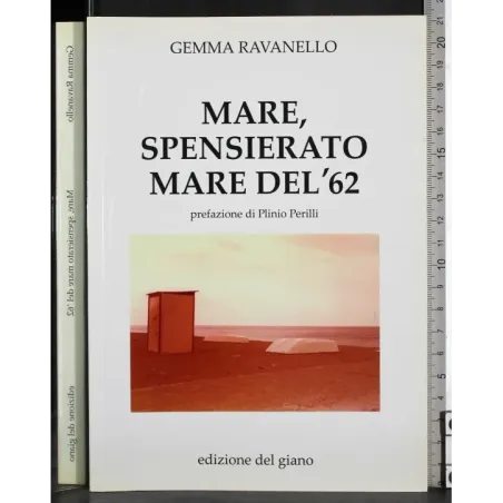 Mare, spensierato mare del 62