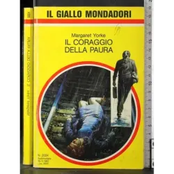 Il coraggio della paura