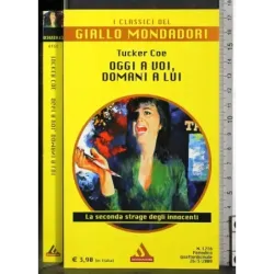 oggi a voi domani a lui