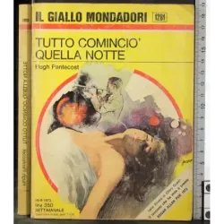 Tutto cominciò quella notte