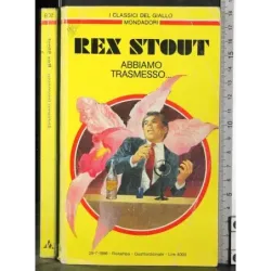 Abbiamo trasmesso…