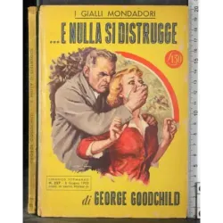 E nulla si distrugge