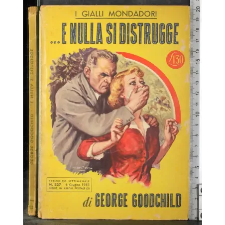 E nulla si distrugge