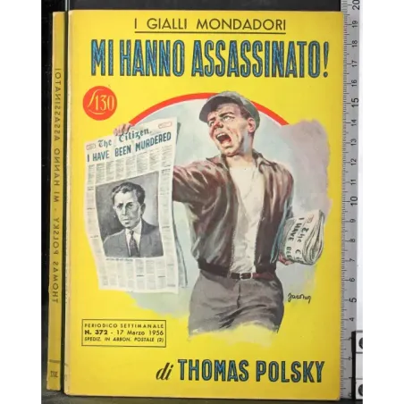 Mi hannmo assassinato!