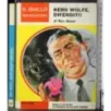 Nero Wolff difenditi!